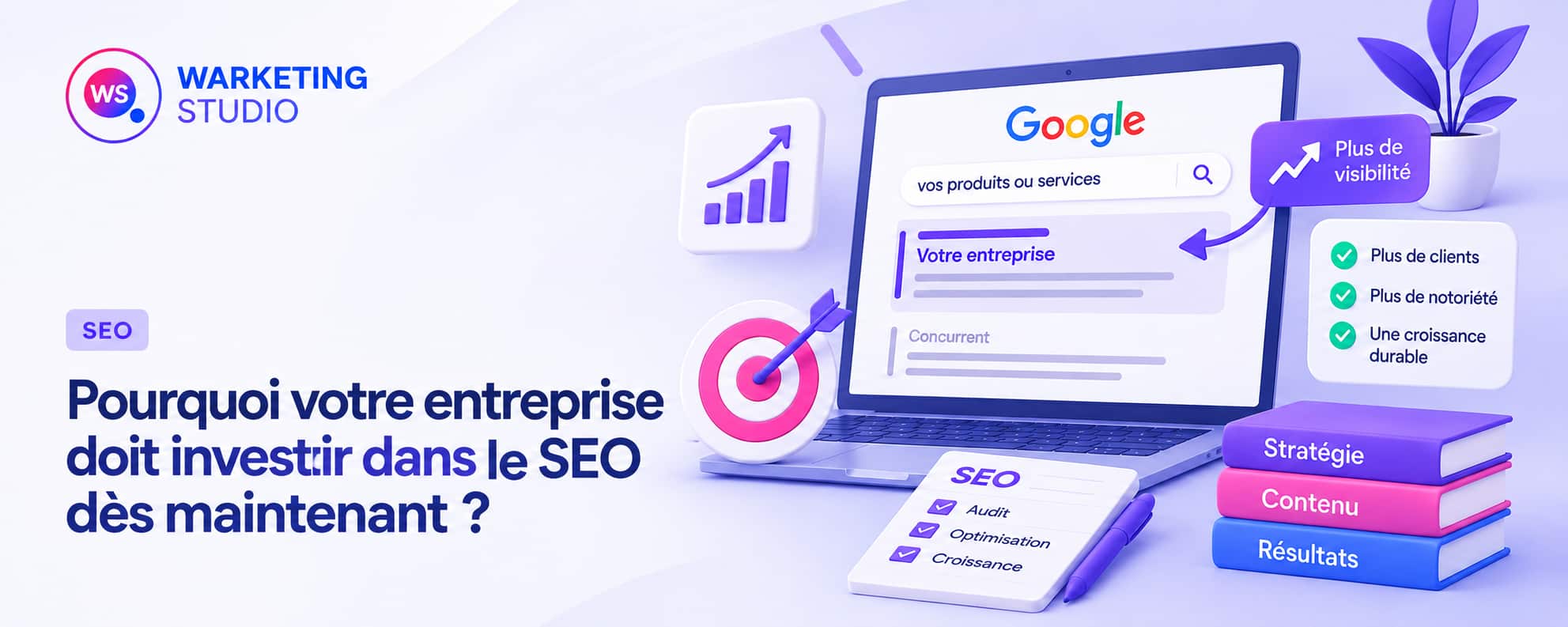 Pourquoi votre entreprise doit investir dans le SEO dès maintenant ?